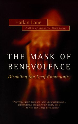 cover image Mask of Benevolence: Disabling the Deaf Community