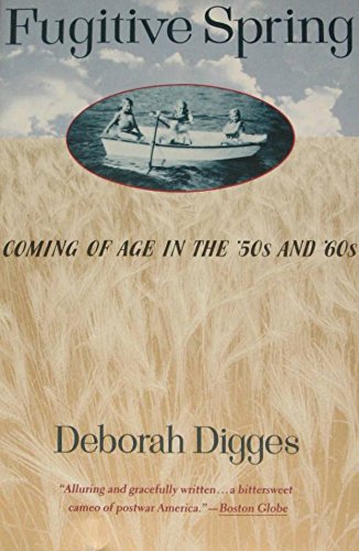 cover image Fugitive Spring: Coming of Age in the '50s and '60s