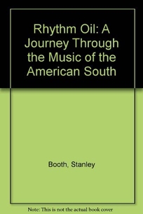 Rythm Oil: A Journey Through the Music of the American South