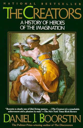 cover image The Creators: A History of Heroes of the Imagination