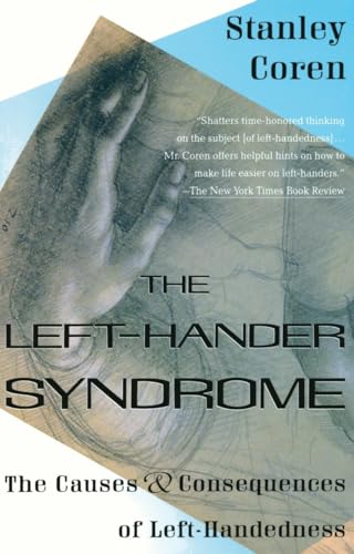 cover image The Left-Hander Syndrome: The Causes and Consequences of Left-Handedness