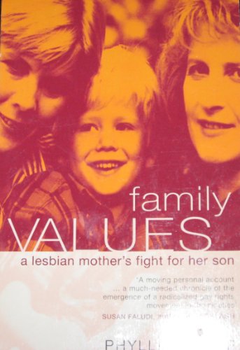 cover image Family Values: A Lesbian Mother's Fight for Her Son