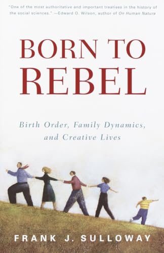 cover image Born to Rebel: Birth Order, Family Dynamics, and Creative Lives