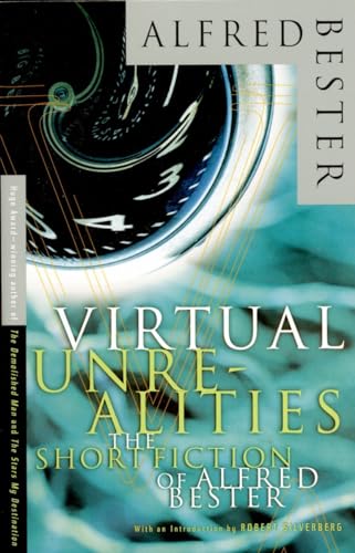 cover image Virtual Unrealities: The Short Fiction of Alfred Bester