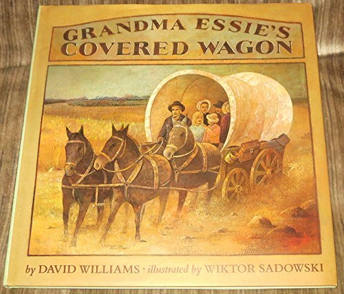 cover image Grandma Essie's Covered Wagon