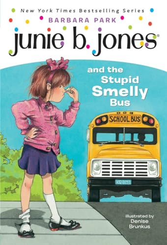 cover image Junie B. Jones and the Stupid Smelly Bus