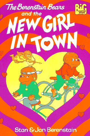 cover image The Berenstain Bears and the New Girl in Town