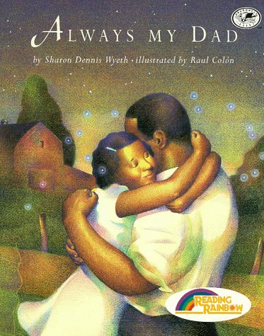 cover image Always My Dad: Reading Rainbow Book