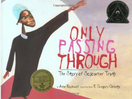 cover image Only Passing Through: The Story of Sojourner Truth