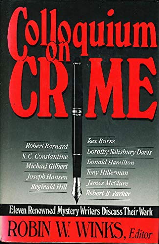 cover image Colloquium on Crime: Eleven Renowned Mystery Writers Discuss Their Work