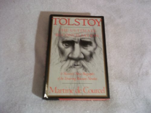 cover image Tolstoy: The Ultimate Reconciliation
