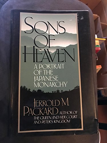cover image Sons of Heaven: A Portrait of the Japanese Monarchy