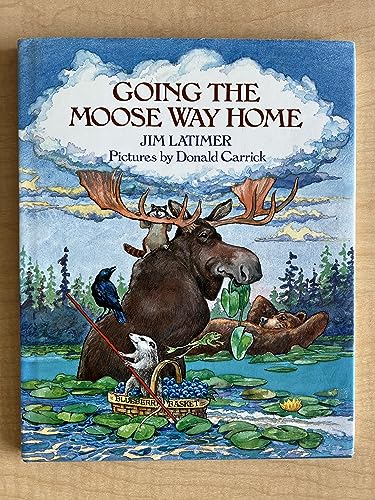 cover image Going the Moose Way Home
