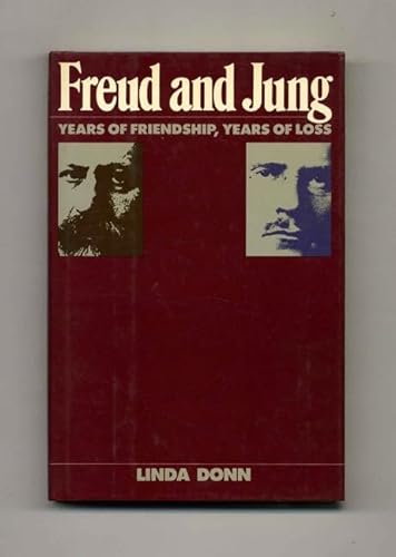 cover image Freud and Jung: Years of Friendship, Years of Loss