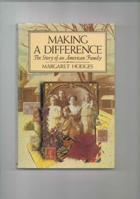 Making a Difference: The Story of an American Family