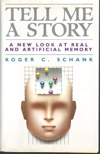 cover image Tell Me a Story: A New Look at Real and Artificial Memory