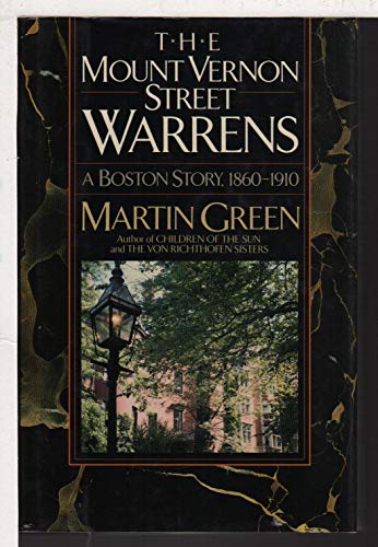 cover image The Mount Vernon Street Warrens: A Boston Story, 1860-1910