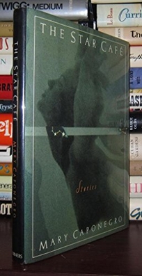 Star Cafe and Other Stories: And Other Stories