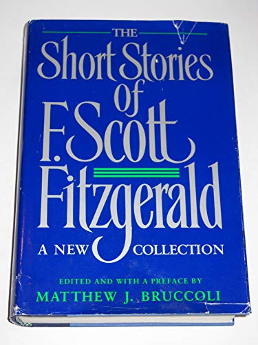 cover image The Short Stories of F. Scott Fitzgerald: A New Collection
