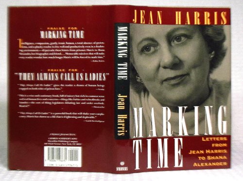 cover image Marking Time: Letters from Jean Harris to Shana Alexander