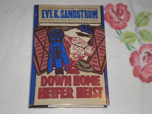 cover image The Down Home Heiffer Heist