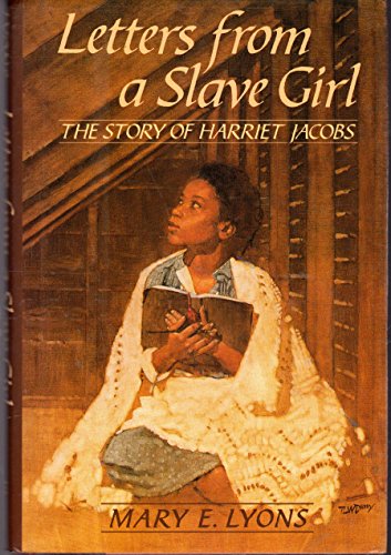 cover image Letters from a Slave Girl: The Story of Harriet Jacobs