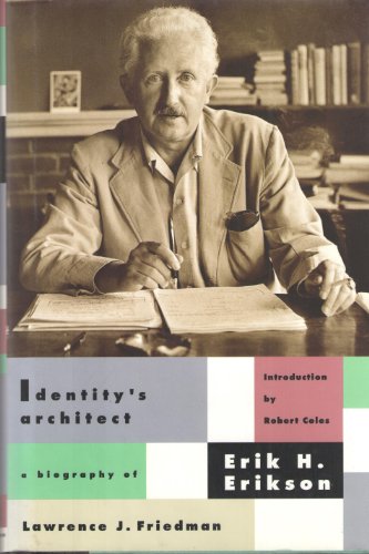cover image Identity's Architect: A Biography of Erik H. Erikson