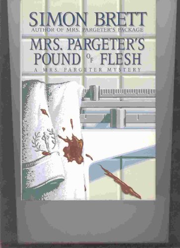 cover image Mrs. Pargeter's Pound of Flesh: A Mrs. Pargeter Mystery