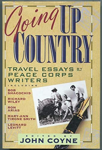 cover image Going Up Country: Travel Essays by Peace Corps Writers