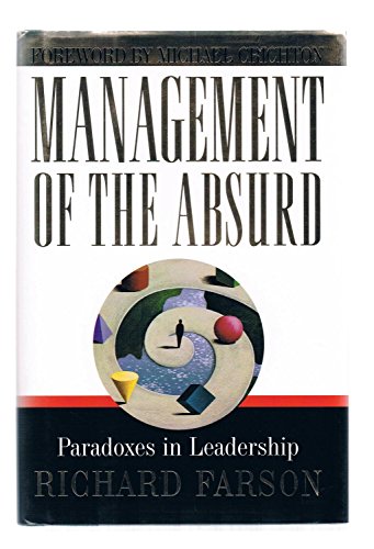 cover image Management of the Absurd: Paradoxes in Leadership
