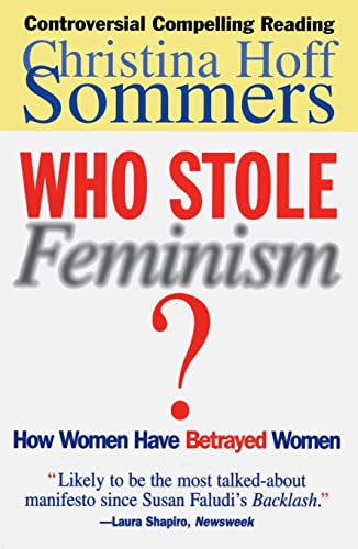 cover image Who Stole Feminism?: How Women Have Betrayed Women