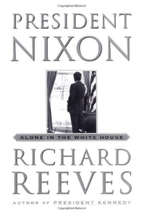 PRESIDENT NIXON: Alone in the White House