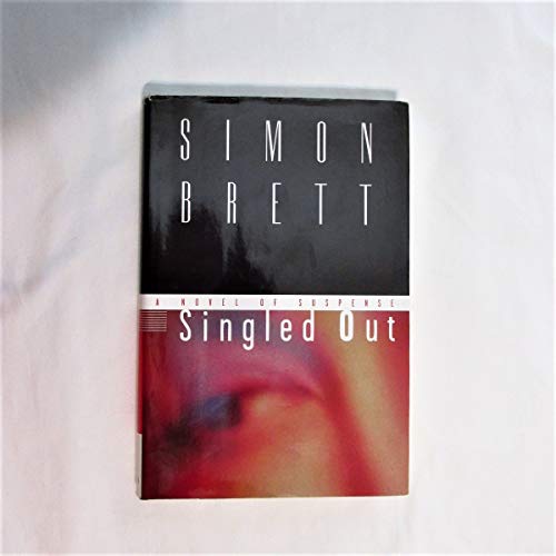 cover image Singled Out: A Novel of Suspense