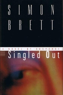 Singled Out: A Novel of Suspense