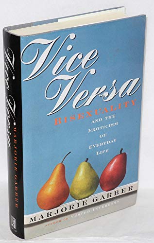 cover image Vice Versa: Bisexuality and the Eroticism of Everyday Life