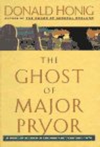 The Ghost of Major Pryor: A Novel of Murder in the Montana Territory