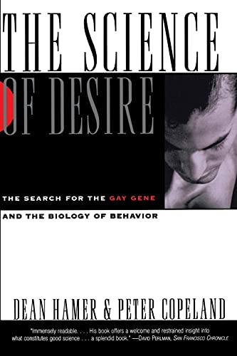 cover image The Science of Desire: The Search for the Gay Gene and the Biology of Behavior