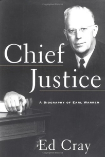 Chief Justice: A Biography of Earl Warren