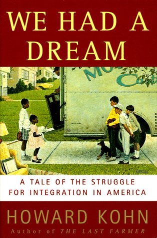 cover image We Had a Dream: A Tale of the Struggle for Integration in America