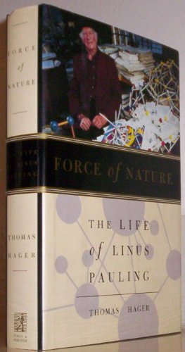 cover image Force of Nature: The Life of Linus Pauling