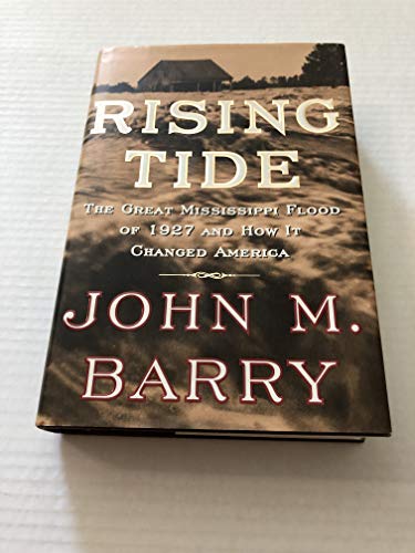cover image Rising Tide: The Great Mississippi Flood of 1927 and How It Changed America