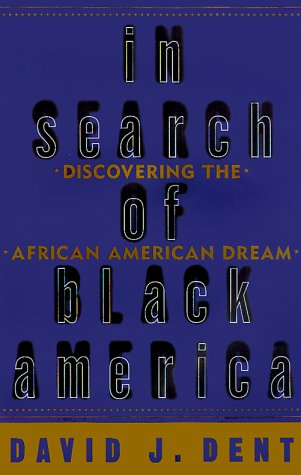 cover image In Search of Black America: Discovering the Africanamerican Dream