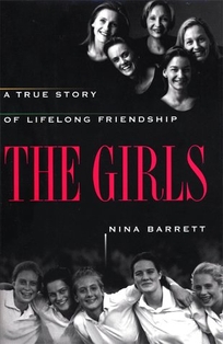 The Girls: A True Story of Lifelong Friendship