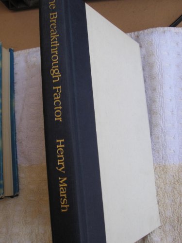 cover image The Breakthrough Factor: Creating a Life of Value for Success and Happiness