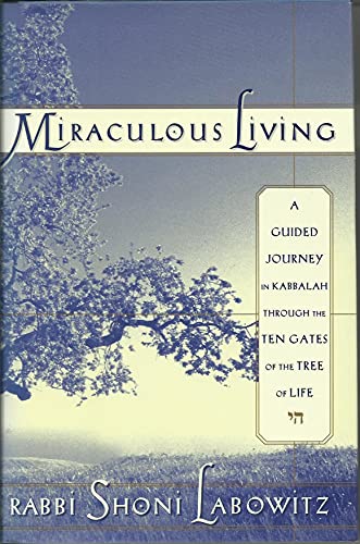 cover image Miraculous Living: A Guided Journey Through the Ten Gates of the Tree of Life