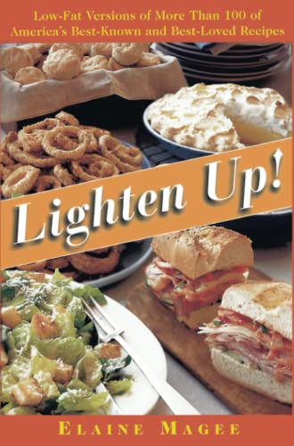 cover image Lighten Up!: Low-Fat Versions of More Than 100 of America's Best-Known, Best-Loved Recipes