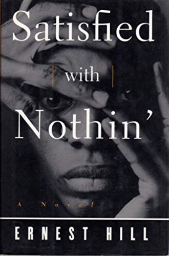cover image Satisfied with Nothin'