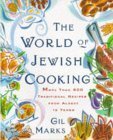 cover image The World of Jewish Cooking: More Than 500 Traditional Recipes from Alsace to Yemen