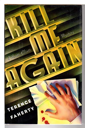 cover image Kill Me Again: A Scott Elliott Mystery