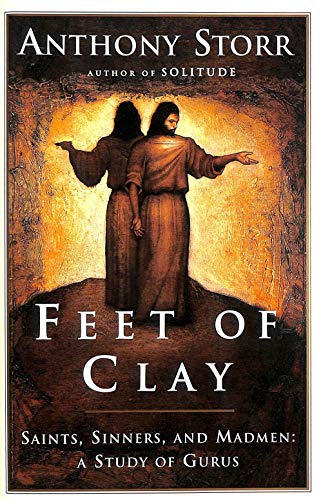 cover image Feet of Clay: The Power and Charisma of Gurus
